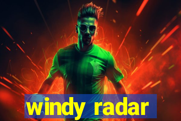 windy radar